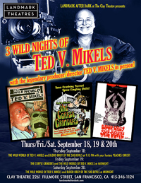 Poster for Three Wild Nights of Ted V. Mikels at the Clay Theatre in San Francisco